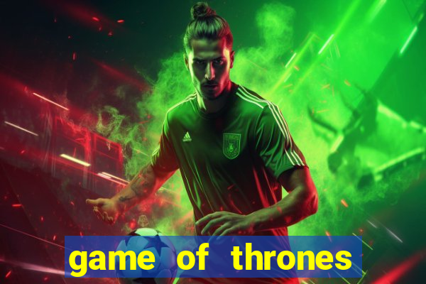 game of thrones temporada 1 torrent